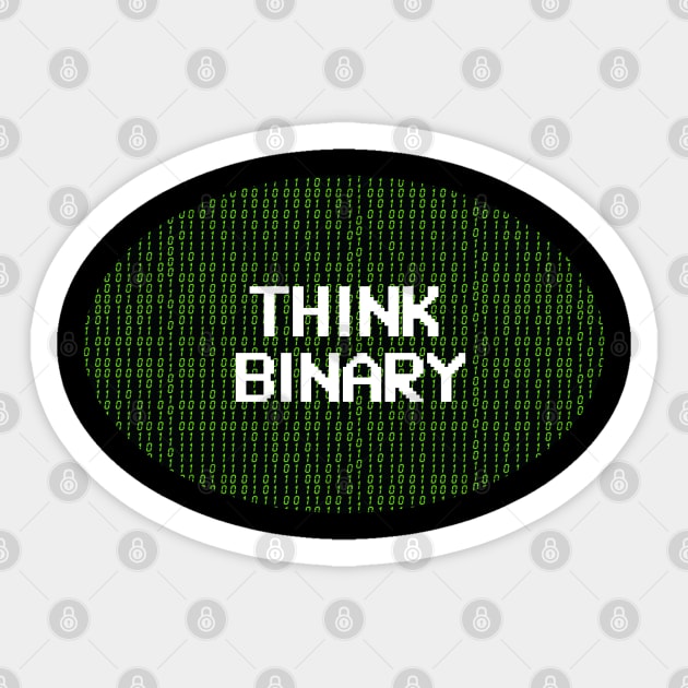 Think Binary Sticker by Cyber Club Tees